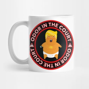 Warning odor in the court - trump farts in court - diaper don Mug